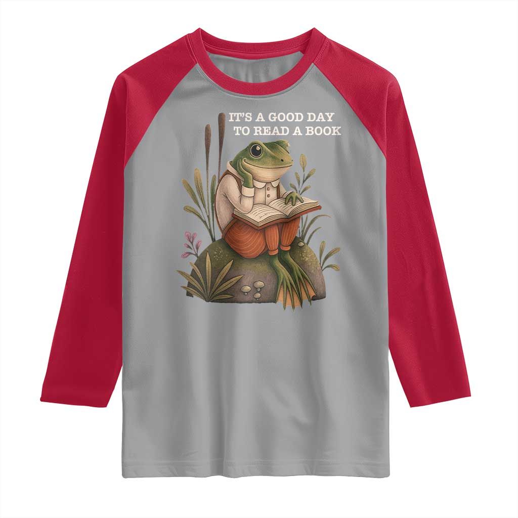 Cute Frog Reading Raglan Shirt It Is A Good Day To Read A Book - Wonder Print Shop