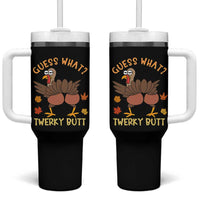 Funny Turkey Thanksgiving Tumbler With Handle Guess What Twerky Butt