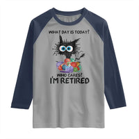 Funny Retired Cat Crochet Raglan Shirt What Day Is Today Who Cares I Am Retired - Wonder Print Shop