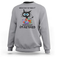 Funny Retired Cat Crochet Sweatshirt What Day Is Today Who Cares I Am Retired - Wonder Print Shop