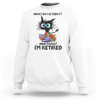 Funny Retired Cat Crochet Sweatshirt What Day Is Today Who Cares I Am Retired - Wonder Print Shop
