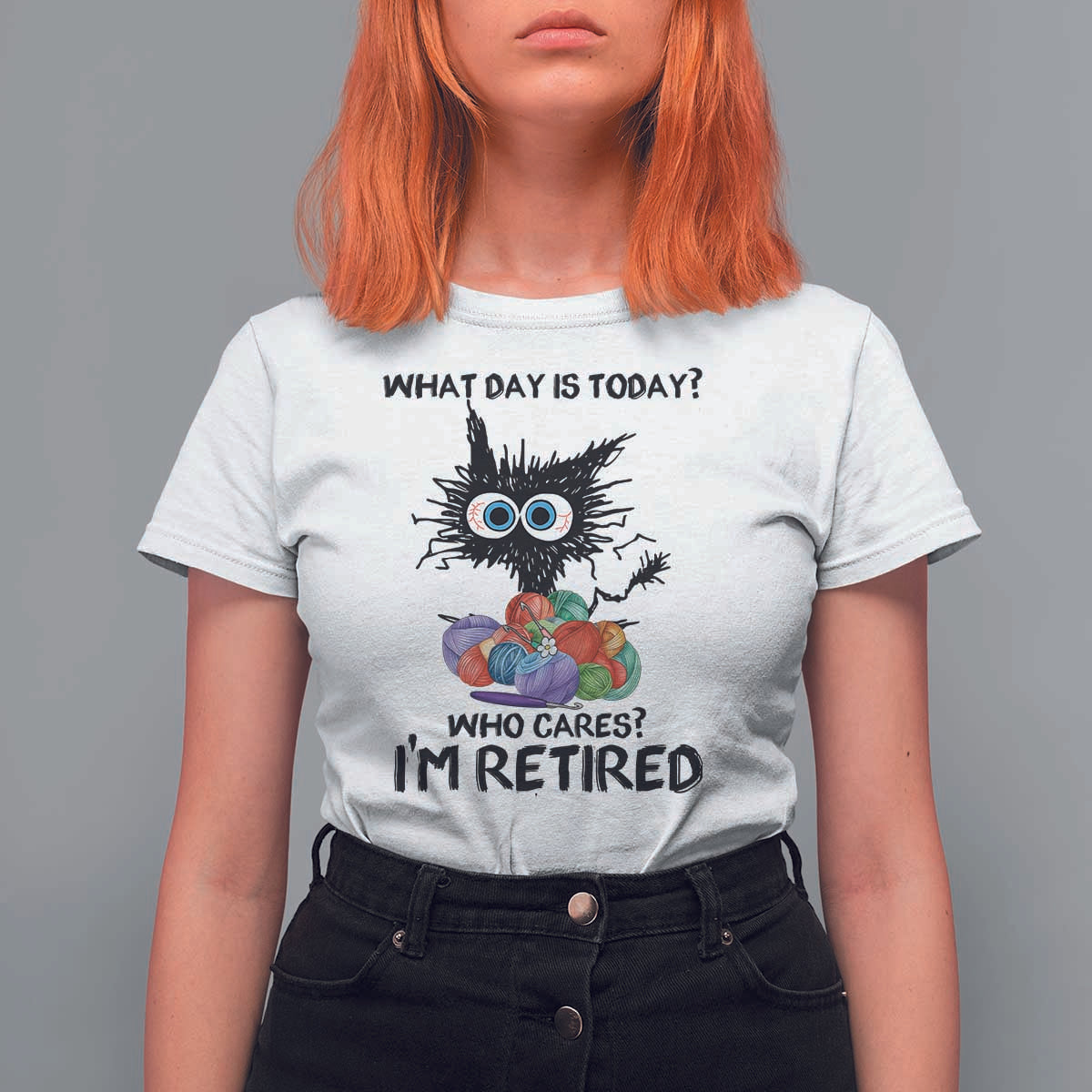 Funny Retired Cat Crochet T Shirt For Women What Day Is Today Who Cares I Am Retired - Wonder Print Shop
