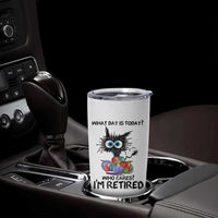 Funny Retired Cat Crochet Tumbler Cup What Day Is Today Who Cares I Am Retired