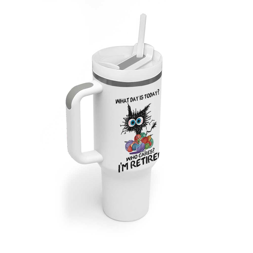 Funny Retired Cat Crochet Tumbler With Handle What Day Is Today Who Cares I Am Retired