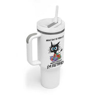 Funny Retired Cat Crochet Tumbler With Handle What Day Is Today Who Cares I Am Retired