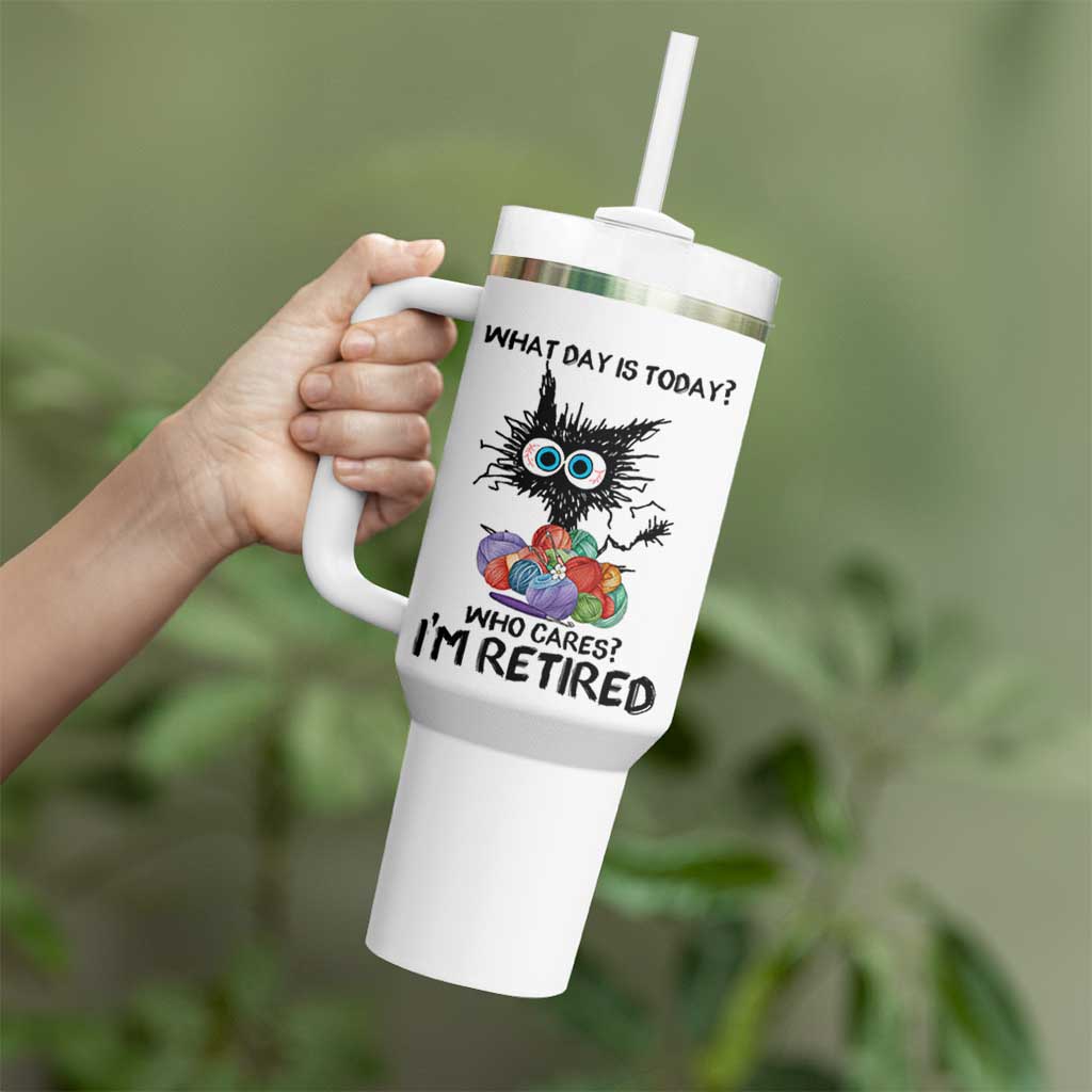 Funny Retired Cat Crochet Tumbler With Handle What Day Is Today Who Cares I Am Retired