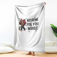 Funny Bigfoot Christmas Throw Blanket Nothing For You Whore Sasquatch - Wonder Print Shop
