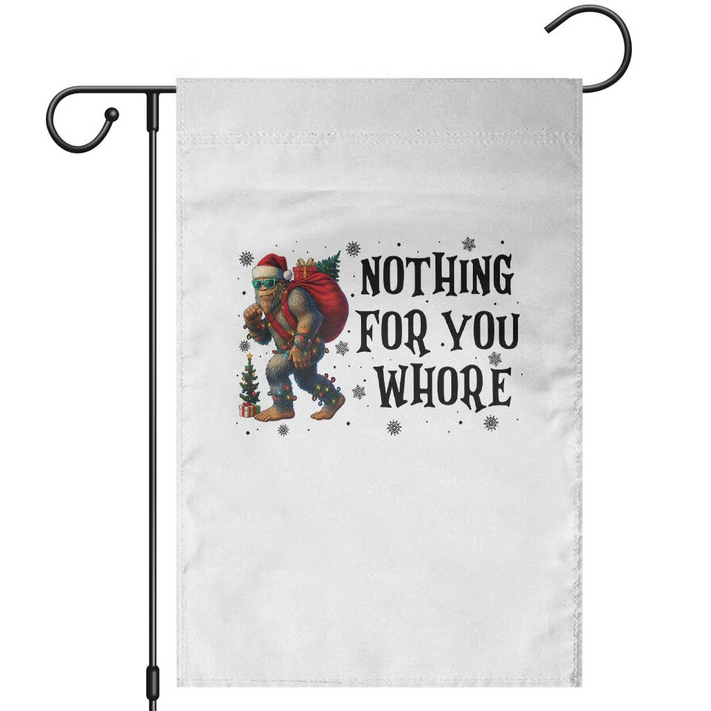 Funny Bigfoot Christmas Garden Flag Nothing For You Whore Sasquatch - Wonder Print Shop