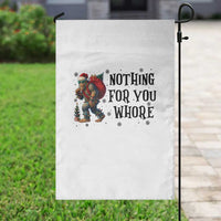 Funny Bigfoot Christmas Garden Flag Nothing For You Whore Sasquatch - Wonder Print Shop