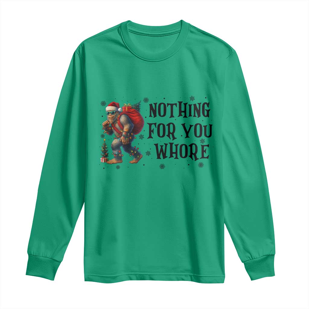 Funny Bigfoot Christmas Long Sleeve Shirt Nothing For You Whore Sasquatch - Wonder Print Shop
