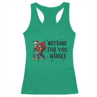 Funny Bigfoot Christmas Racerback Tank Top Nothing For You Whore Sasquatch - Wonder Print Shop