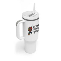 Funny Bigfoot Christmas Tumbler With Handle Nothing For You Whore Sasquatch