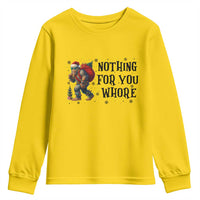 Funny Bigfoot Christmas Youth Sweatshirt Nothing For You Whore Sasquatch - Wonder Print Shop