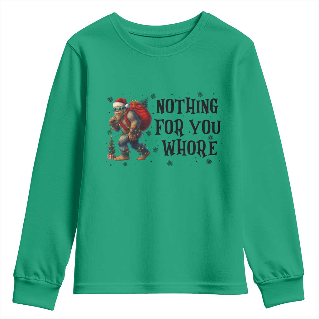 Funny Bigfoot Christmas Youth Sweatshirt Nothing For You Whore Sasquatch - Wonder Print Shop