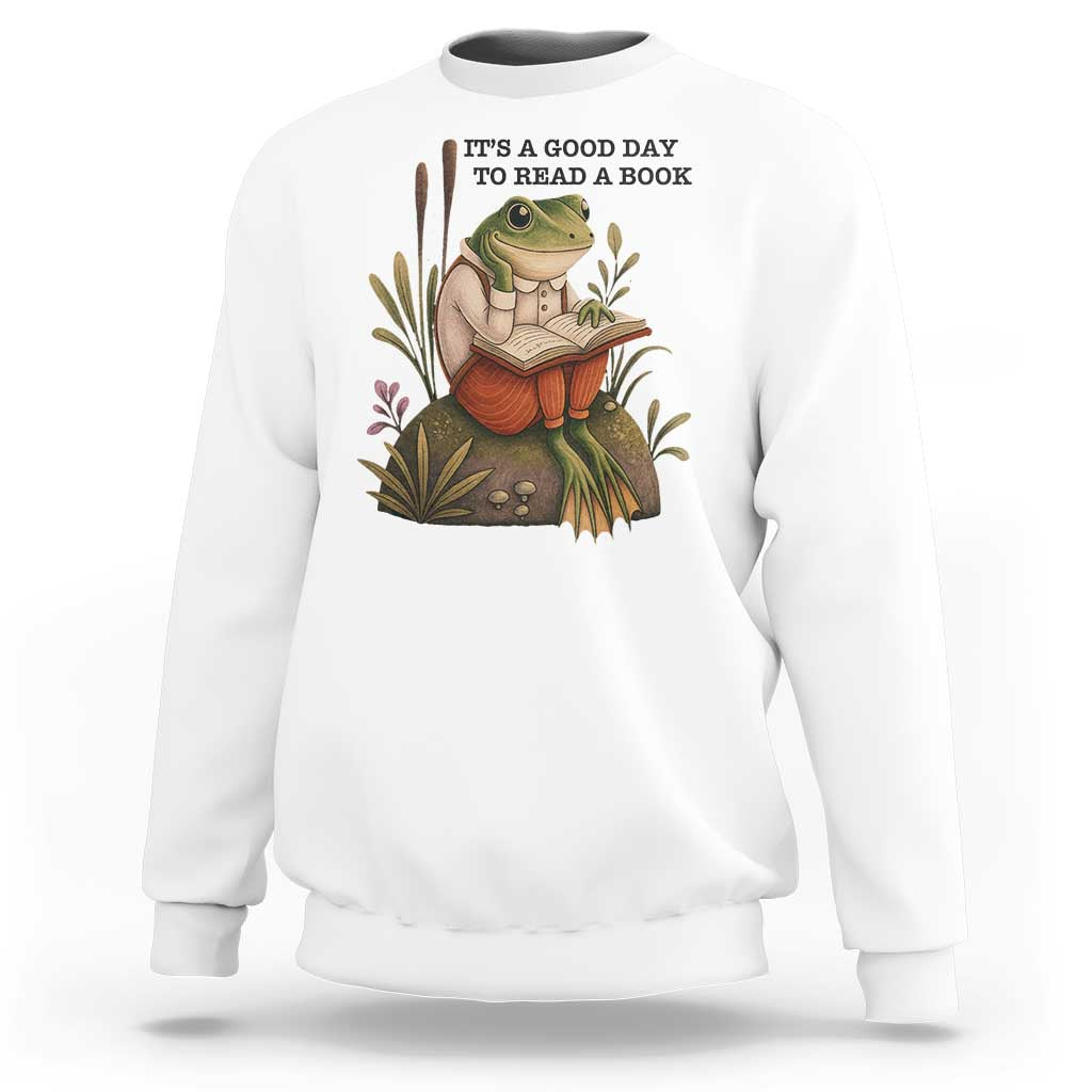 Frog Classic Books Sweatshirt It Is A Good Day To Read A Book - Wonder Print Shop