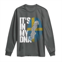 It's in My DNA Long Sleeve Shirt Sweden Sverige Swedish Map Flag