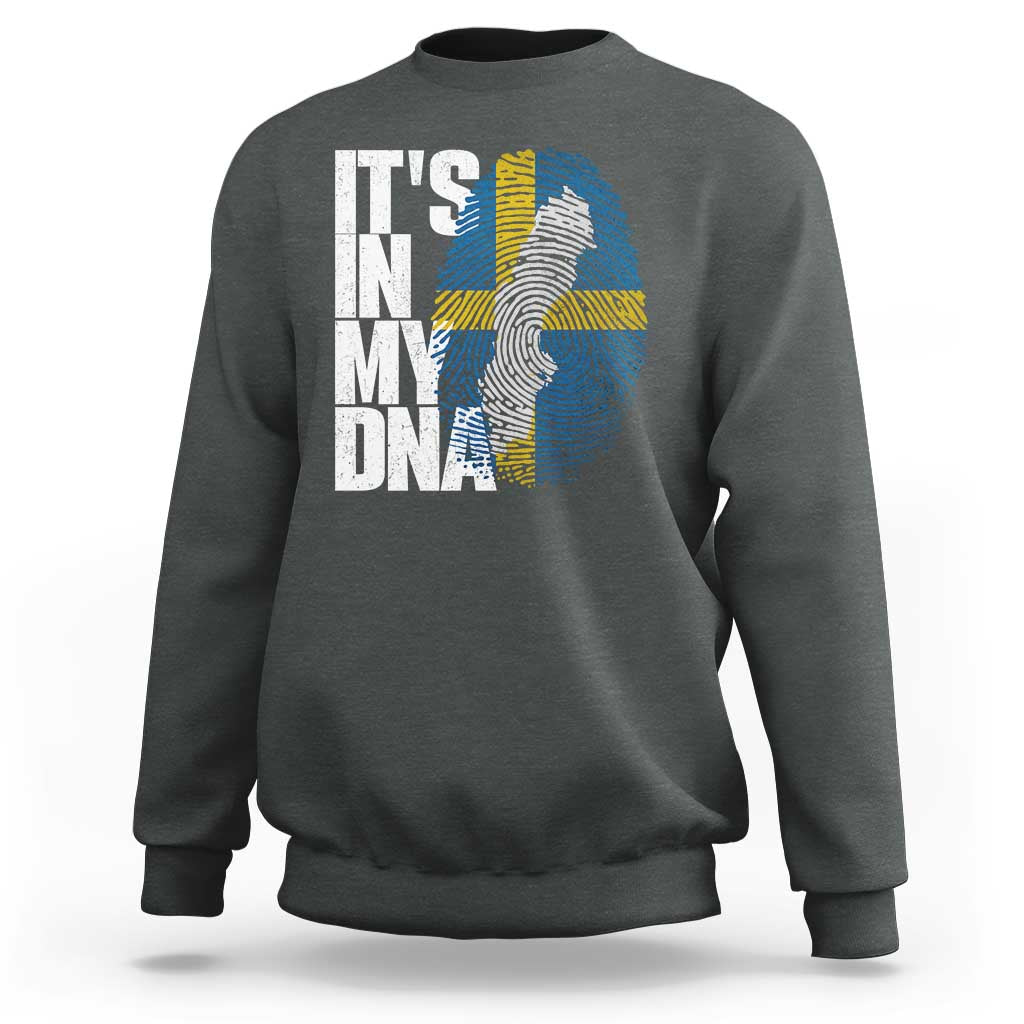 It's in My DNA Sweatshirt Sweden Sverige Swedish Map Flag