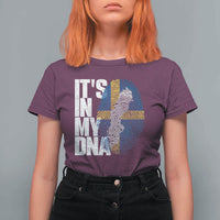 It's in My DNA T Shirt For Women Sweden Sverige Swedish Map Flag