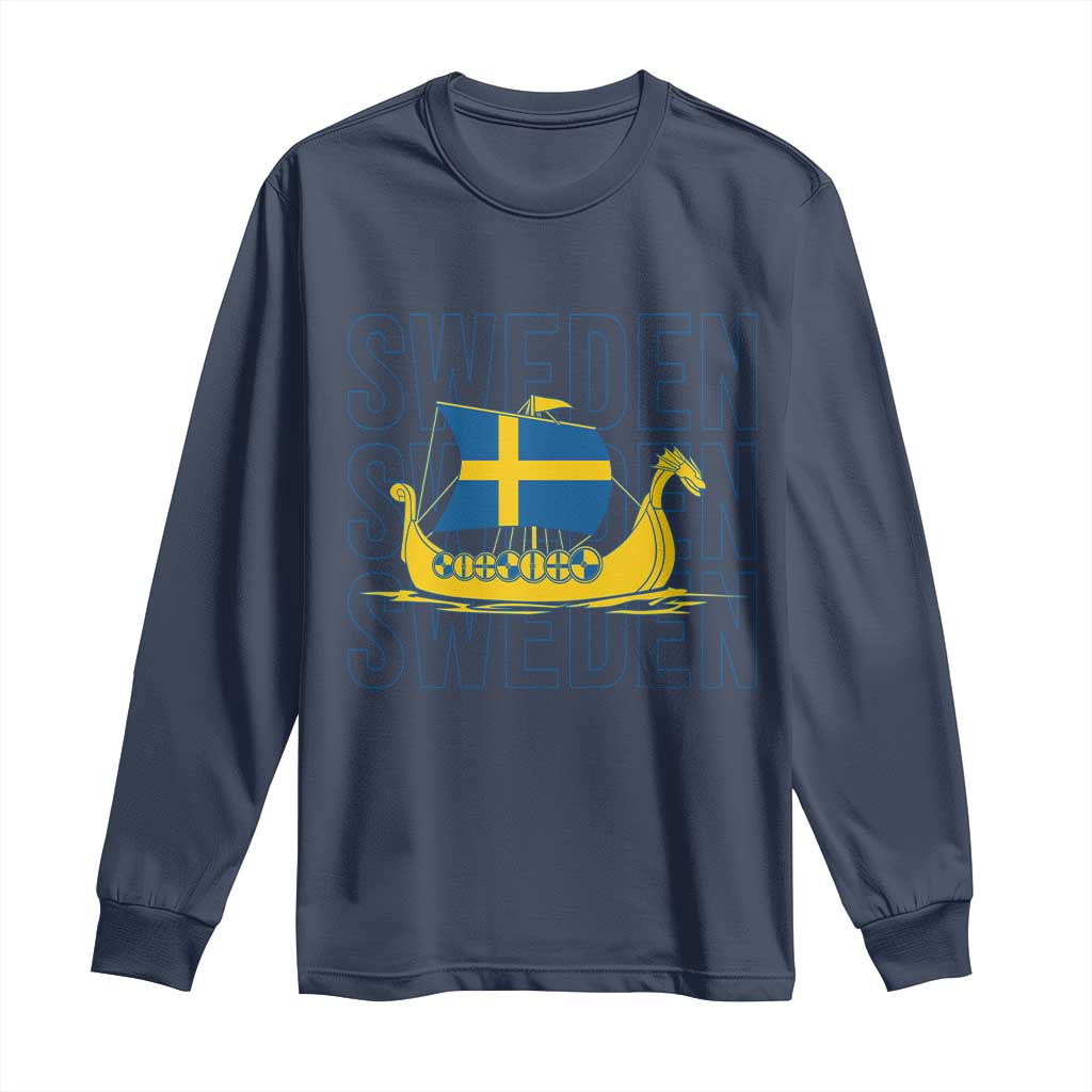 Swedish Viking Ship Sverige Sweden Flag Boat Viking Long Sleeve Shirt
