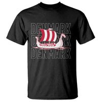 Denmark Flag Viking Ship Danes Danish Roots Dansk Denmark T Shirt