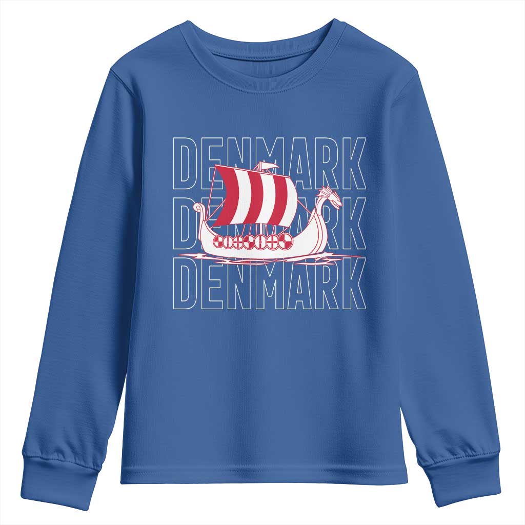 Denmark Flag Viking Ship Danes Danish Roots Dansk Denmark Youth Sweatshirt