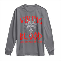 Viking Blood Runs Through My Veins Long Sleeve Shirt Compass Vegvisir Nordic Rune Celtic