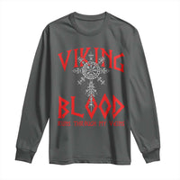 Viking Blood Runs Through My Veins Long Sleeve Shirt Compass Vegvisir Nordic Rune Celtic