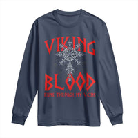 Viking Blood Runs Through My Veins Long Sleeve Shirt Compass Vegvisir Nordic Rune Celtic