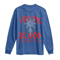 Viking Blood Runs Through My Veins Long Sleeve Shirt Compass Vegvisir Nordic Rune Celtic