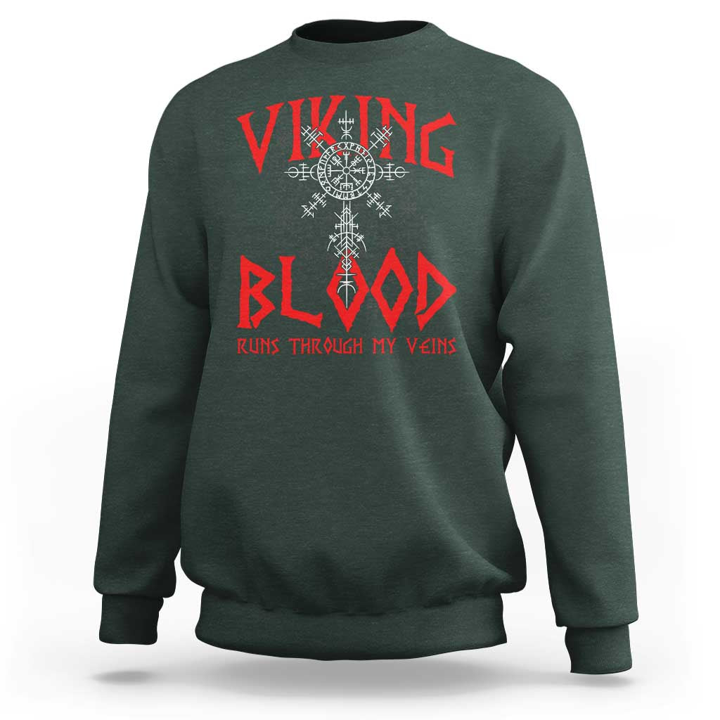 Viking Blood Runs Through My Veins Sweatshirt Compass Vegvisir Nordic Rune Celtic