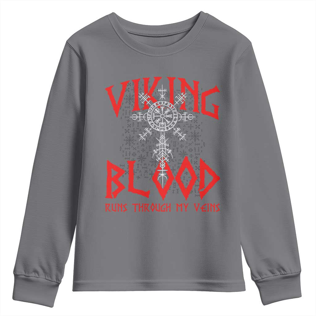 Viking Blood Runs Through My Veins Youth Sweatshirt Compass Vegvisir Nordic Rune Celtic
