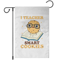 I Teach Smart Cookies Garden Flag Funny Teacher - Wonder Print Shop