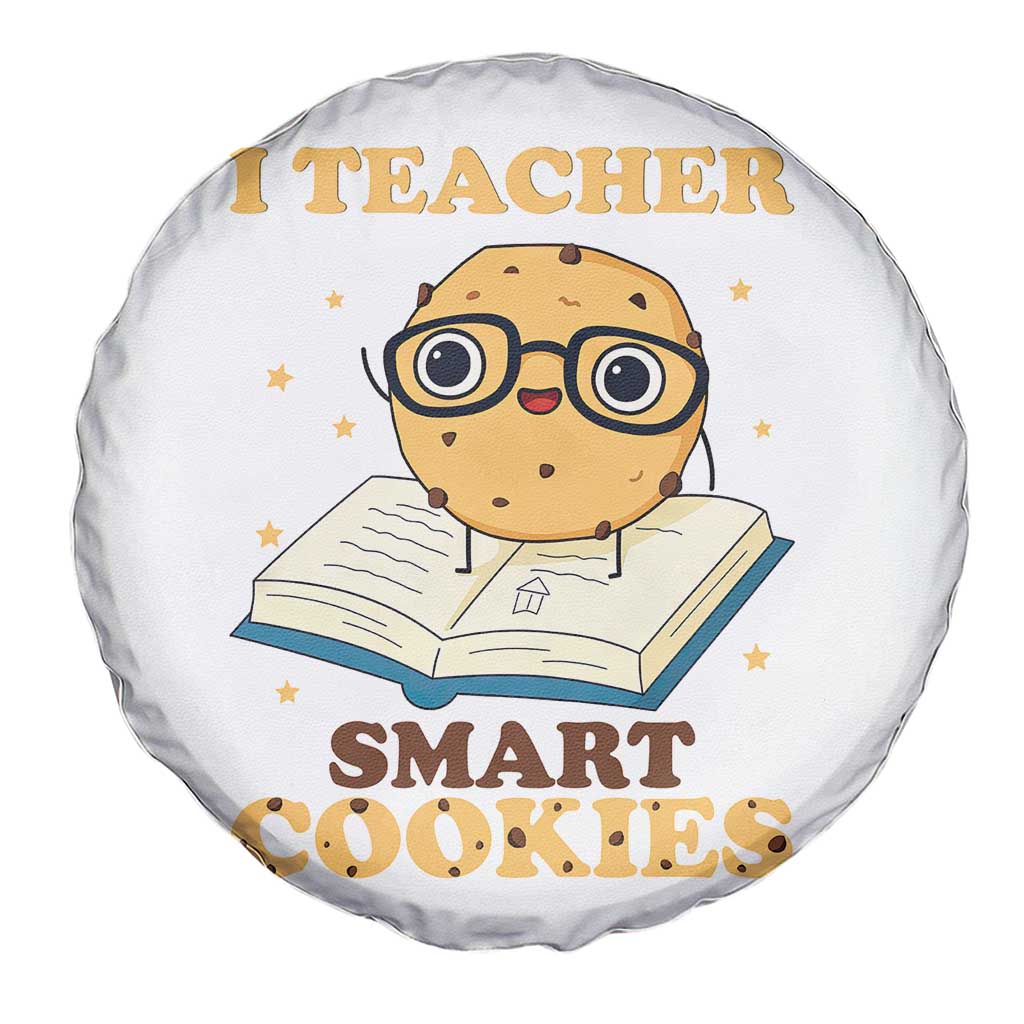 I Teach Smart Cookies Spare Tire Cover Funny Teacher - Wonder Print Shop