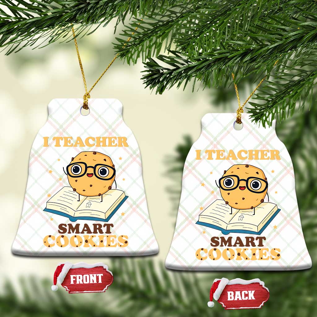 I Teach Smart Cookies Ceramic Ornament Funny Teacher - Wonder Print Shop