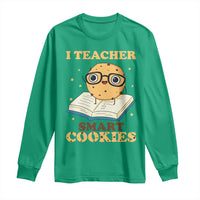 I Teach Smart Cookies Long Sleeve Shirt Funny Teacher - Wonder Print Shop