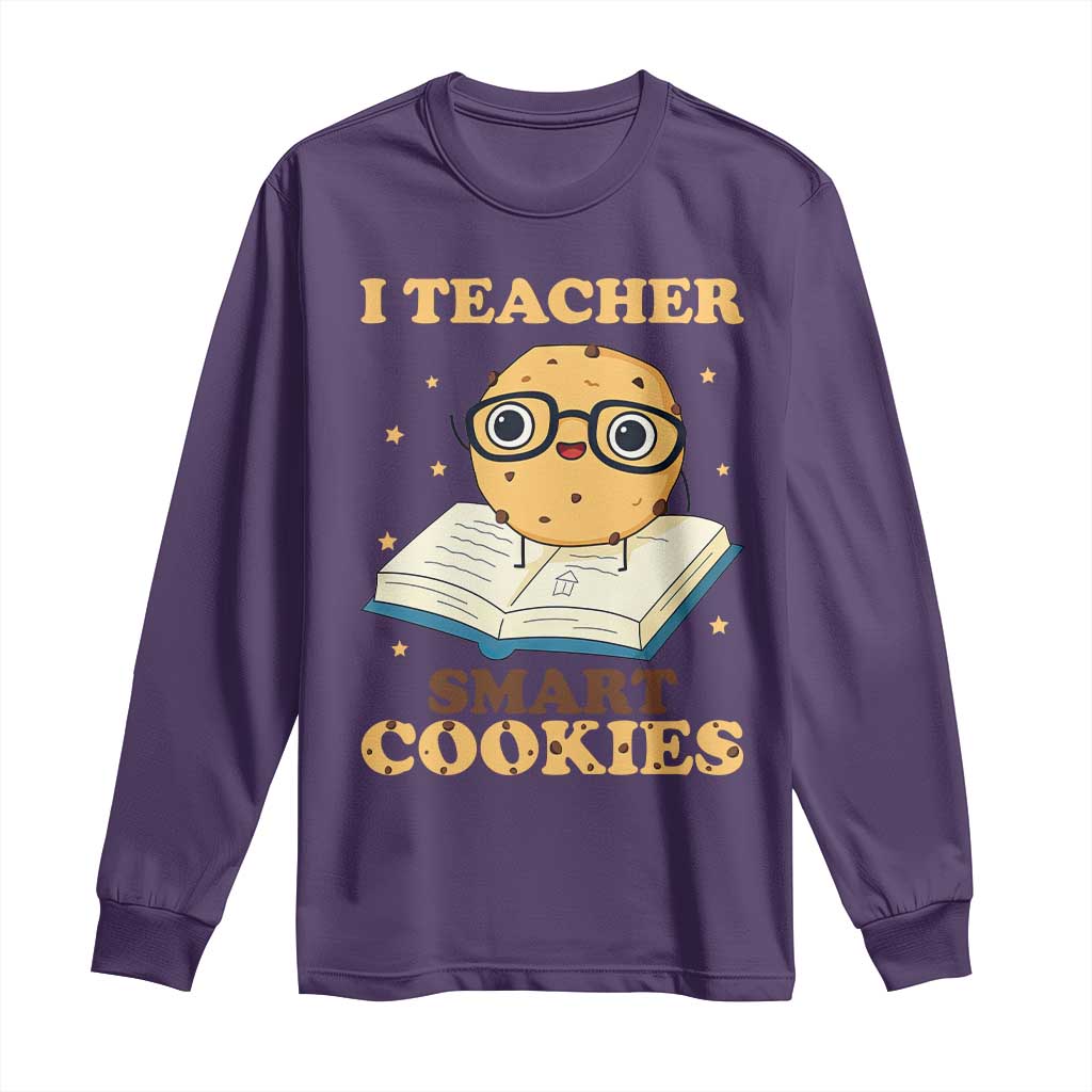 I Teach Smart Cookies Long Sleeve Shirt Funny Teacher - Wonder Print Shop