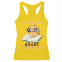 I Teach Smart Cookies Racerback Tank Top Funny Teacher - Wonder Print Shop
