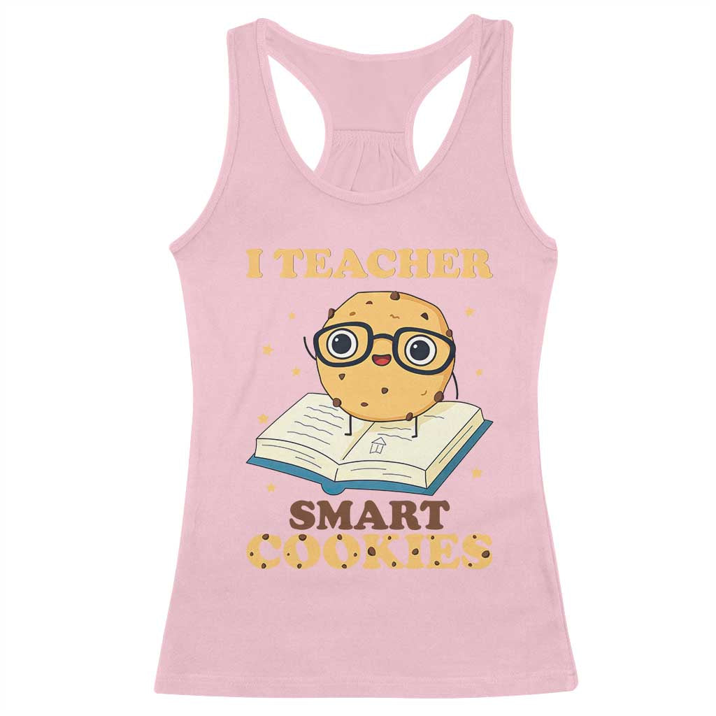 I Teach Smart Cookies Racerback Tank Top Funny Teacher - Wonder Print Shop