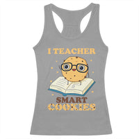 I Teach Smart Cookies Racerback Tank Top Funny Teacher - Wonder Print Shop