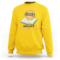 I Teach Smart Cookies Sweatshirt Funny Teacher - Wonder Print Shop