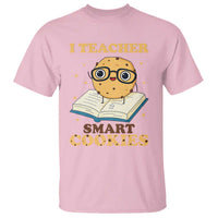 I Teach Smart Cookies T Shirt Funny Teacher - Wonder Print Shop