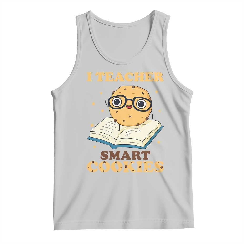 I Teach Smart Cookies Tank Top Funny Teacher - Wonder Print Shop