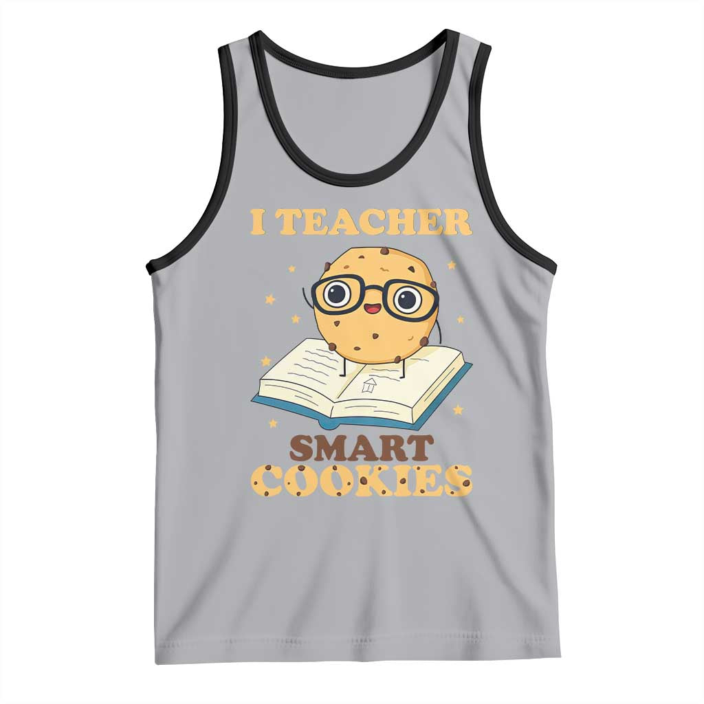 I Teach Smart Cookies Tank Top Funny Teacher - Wonder Print Shop