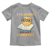 I Teach Smart Cookies Toddler T Shirt Funny Teacher - Wonder Print Shop