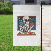 I Will Just Wait Until It Is Quite Garden Flag Funny Skeleton Teacher - Wonder Print Shop