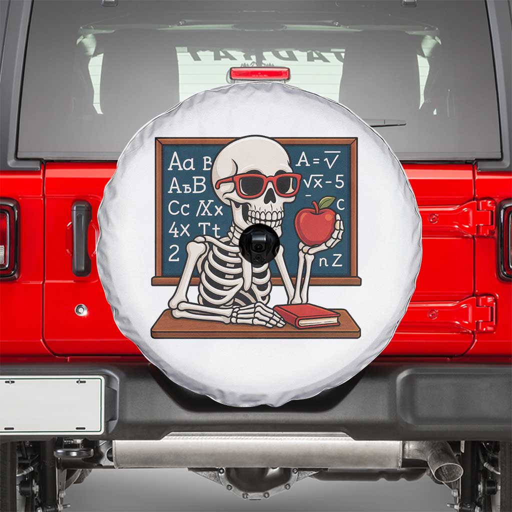 I Will Just Wait Until It Is Quite Spare Tire Cover Funny Skeleton Teacher - Wonder Print Shop
