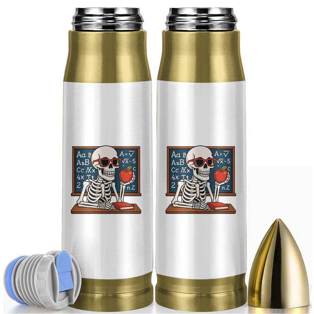 I Will Just Wait Until It Is Quite Bullet Tumbler Funny Skeleton Teacher - Wonder Print Shop