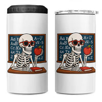 I Will Just Wait Until It Is Quite 4 in 1 Can Cooler Tumbler Funny Skeleton Teacher - Wonder Print Shop