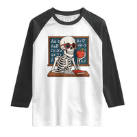 I Will Just Wait Until It Is Quite Raglan Shirt Funny Skeleton Teacher - Wonder Print Shop