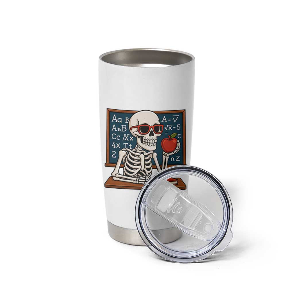 I Will Just Wait Until It Is Quite Tumbler Cup Funny Skeleton Teacher - Wonder Print Shop